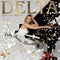 Only Santa Knows on on Delta Goodrem artistin vinyyli LP-levy.