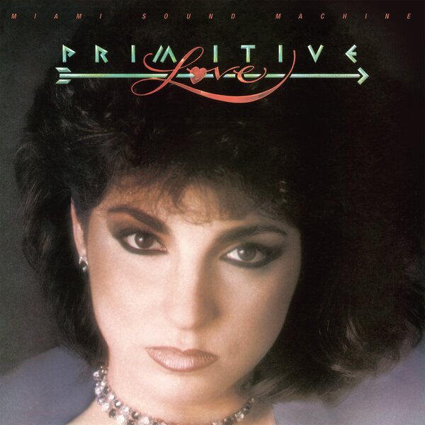 Primitive Love on Miami Sound Machine bändin vinyyli LP-levy.
