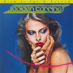 Grab It For A A Second on Golden Earring bändin vinyyli LP-levy.