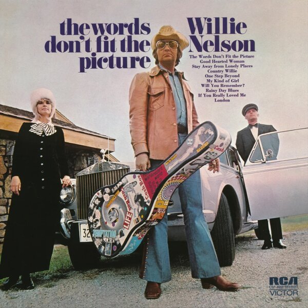 The Words Don't Fit the Picture on Willie Nelson artistin vinyyli LP-levy.