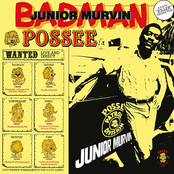 Bad Man Possee on Junior Murvin artistin vinyyli LP-levy.