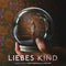 Liebes Kind on Soundtrack vinyyli LP.