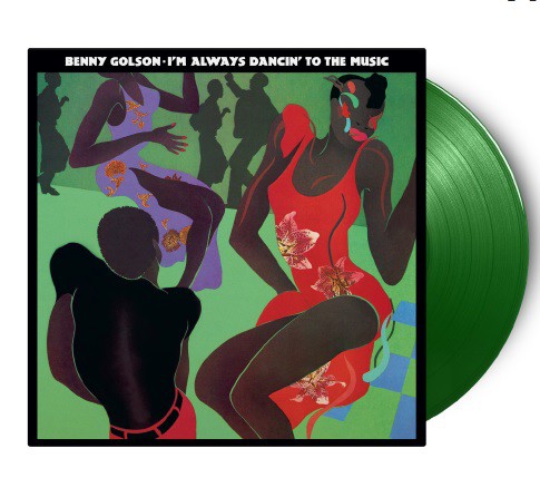 I'm Always Dancin' To The Music on Benny Golson artistin vinyyli LP-levy.
