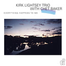 Everything Happens To Me on Kirk Lightsey Trio bändin vinyyli LP-levy.
