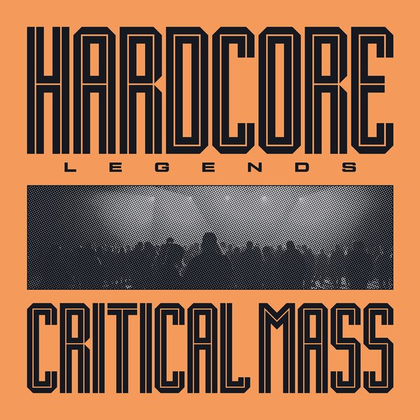Hardcore Legends on Critical Mass bändin vinyyli LP-levy.