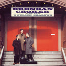 Brendan Croker & The 5 O'Clock Shadows on Brendan Croker artistin vinyyli LP-levy.