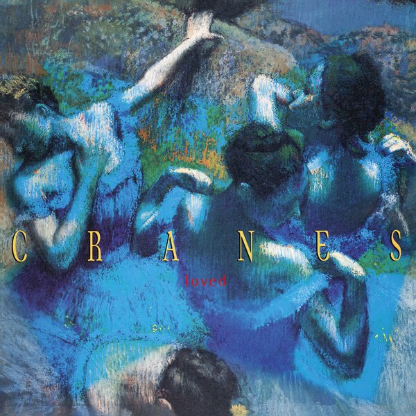 Loved on Cranes bändin vinyyli LP-levy.
