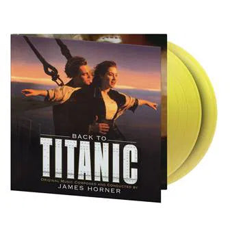 Back To Titanic on James Horner artistin vinyyli LP-levy.