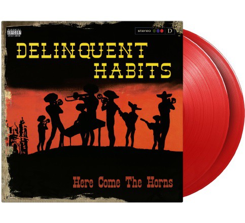 Here Come The Horns on Delinquent Habits bändin vinyyli LP-levy.
