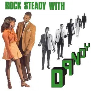 Rock Steady With Dandy on Dandy bändin vinyyli LP-levy.
