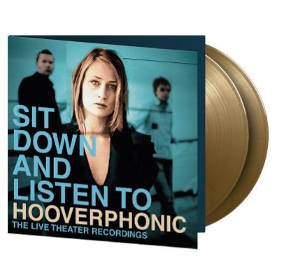 Sit Down and Listen To on Hooverphonic bändin vinyyli LP-levy.