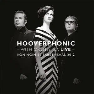 With Orchestra Live on Hooverphonic bändin vinyyli LP-levy.