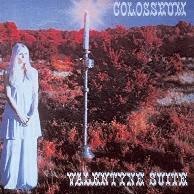 Valentyne Suite on Colosseum bändin vinyyli LP-levy.