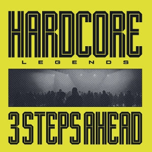 Hardcore Legends on 3 Steps Ahead artistin vinyyli LP-levy.