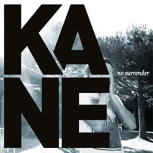 No Surrender on Kane bändin vinyyli LP-levy.