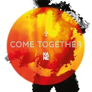 Come Together on Kane bändin vinyyli LP-levy.