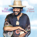 Naked & Warm on Bill Withers artistin vinyyli LP-levy.