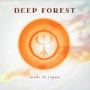 Made In Japan  on Deep Forest bändin vinyyli LP-levy.