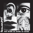 Hear Nothing See Nothing Say Nothing on Discharge bändin vinyyli LP-levy.