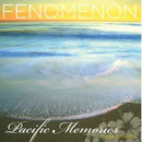 Pacific Memories: the Early Tapes on Fenomenon bändin vinyyli LP-levy.