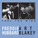 Feel The Wind on Freddie Hubbard artistin vinyyli LP-levy.