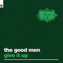 Give It Up on The Good Men bändin vinyyli 12".
