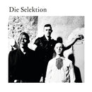 Die Selektion on Die Selektion bändin vinyyli LP-levy.