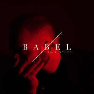 Sam Tinnesz: Babel on Sam Tinnesz artistin vinyyli LP-levy.