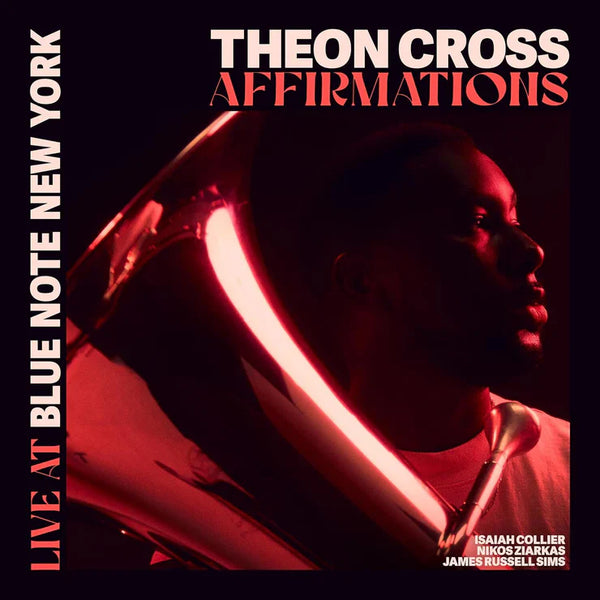 Affirmations - Live At Blue Note New York on Theon Cross artistin vinyyli LP-levy.