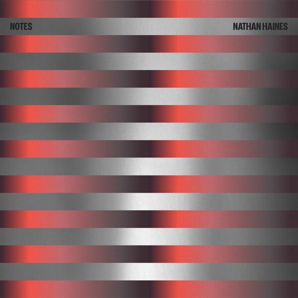 Notes on Nathan Haines artistin vinyyli LP-levy.