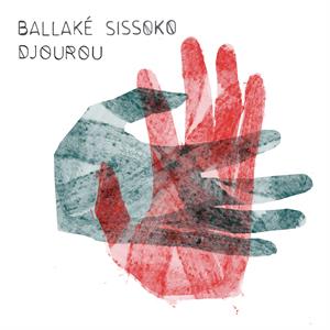 Djourou on Ballake Sissoko artistin vinyyli LP-levy.