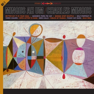 Mingus Ah Hum on Charles Mingus artistin vinyyli LP-levy.