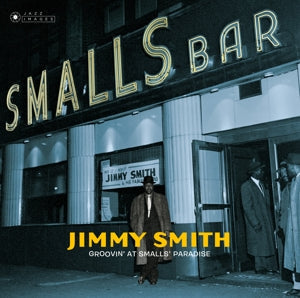 Groovin' At Small's Paradise on Jimmy Smith artistin vinyyli LP-levy.