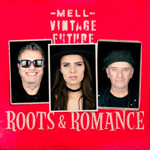 Roots & Romance on Mell & Vintage Future bändin vinyyli LP-levy.