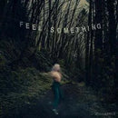 Feel Something on Movements bändin vinyyli LP-levy.