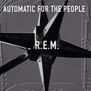 Automatic For The People on R.E.M. bändin vinyyli LP-levy.