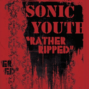Rather Ripped on Sonic Youth bändin vinyyli LP-levy.