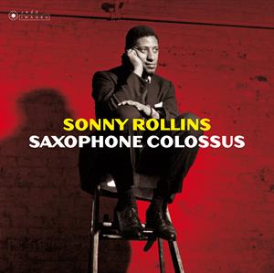 Saxophone Colossus on Sonny Rollins artistin vinyyli LP-levy.