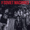 Soviet Machines on Soviet Machines bändin vinyyli LP-levy.