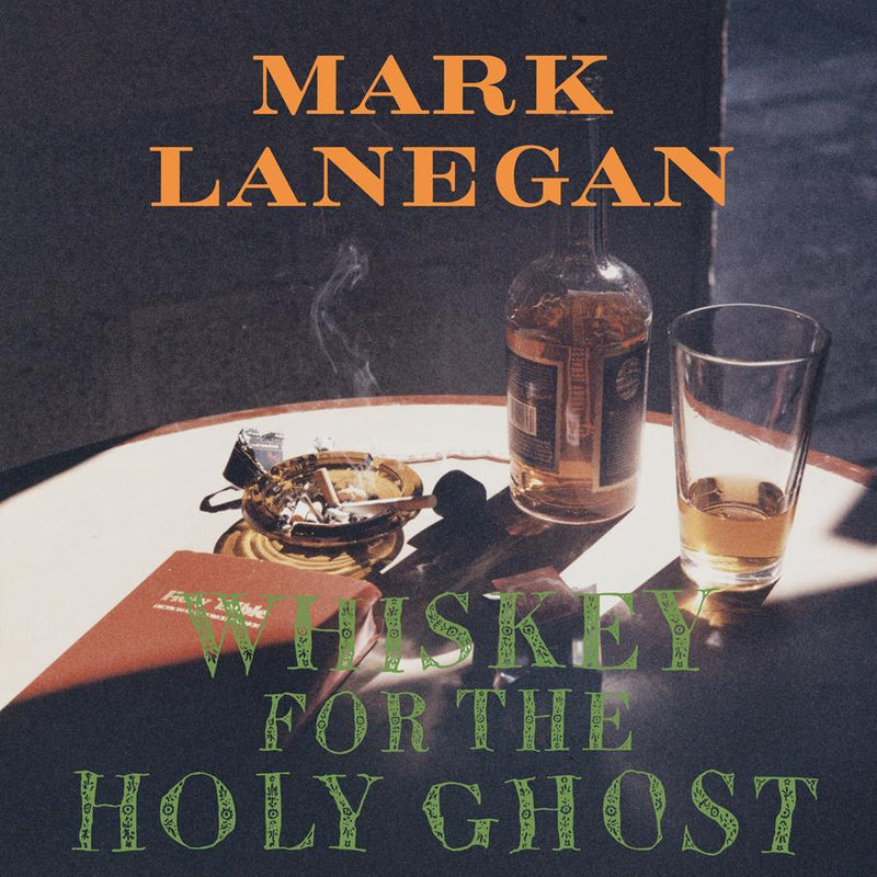 Mark Lanegan - Whiskey For The Holy Ghost 2xLP