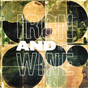 Iron & Wine - Around the Well 3xLP