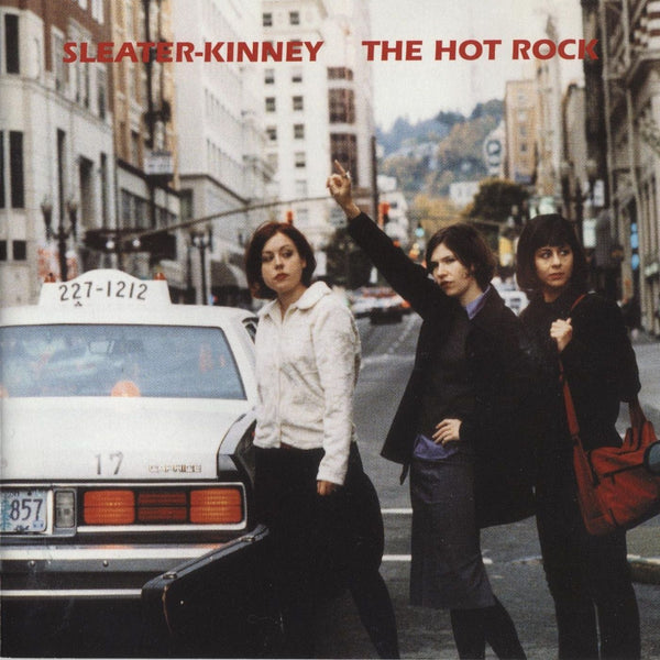 Sleater-Kinney - The Hot Rock LP