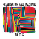 Preservation Hall Jazz Band - So It Is LP