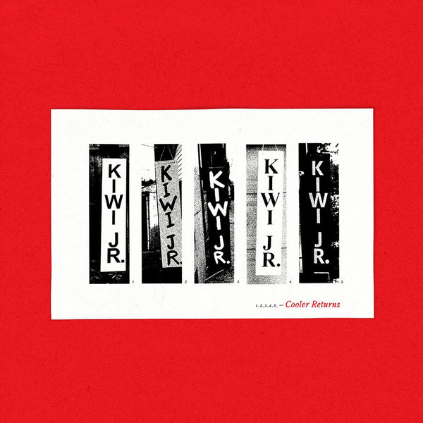 Kiwi Jr. - Cooler Returns LP