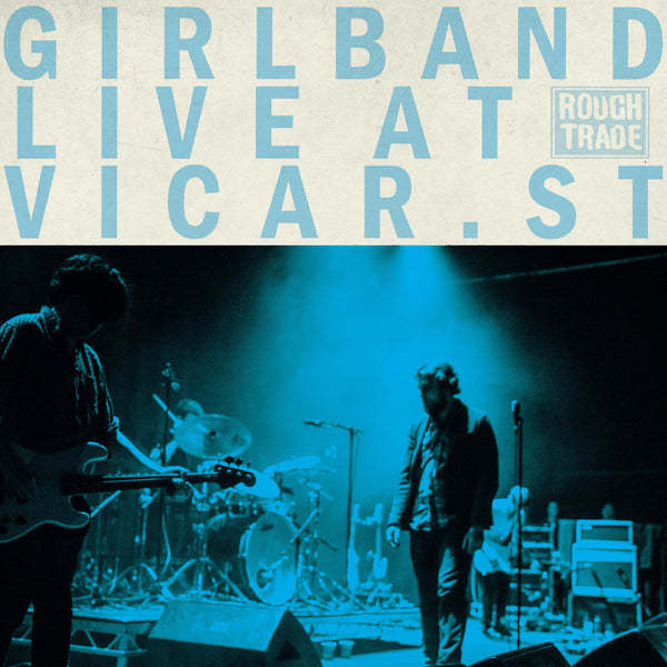 Girl Band - Live at Vicar Street 2xLP