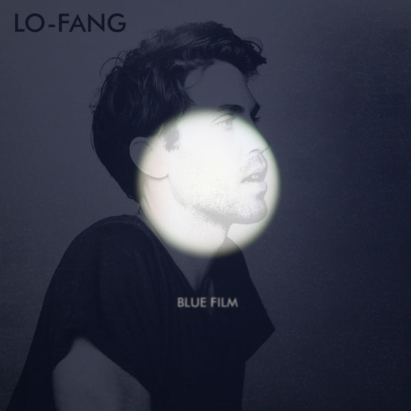 Lo-Fang - Blue Film LP
