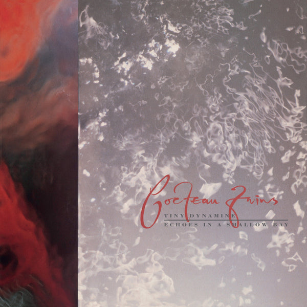Cocteau Twins - Tiny Dynamite / Echoes In A Shallow Bay LP