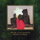 Dead Can Dance - Spleen & Ideal LP