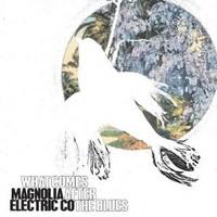 Magnolia Electric Co. - What Comes After The Blues LP