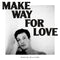 Marlon Williams - Make Way For Love LP